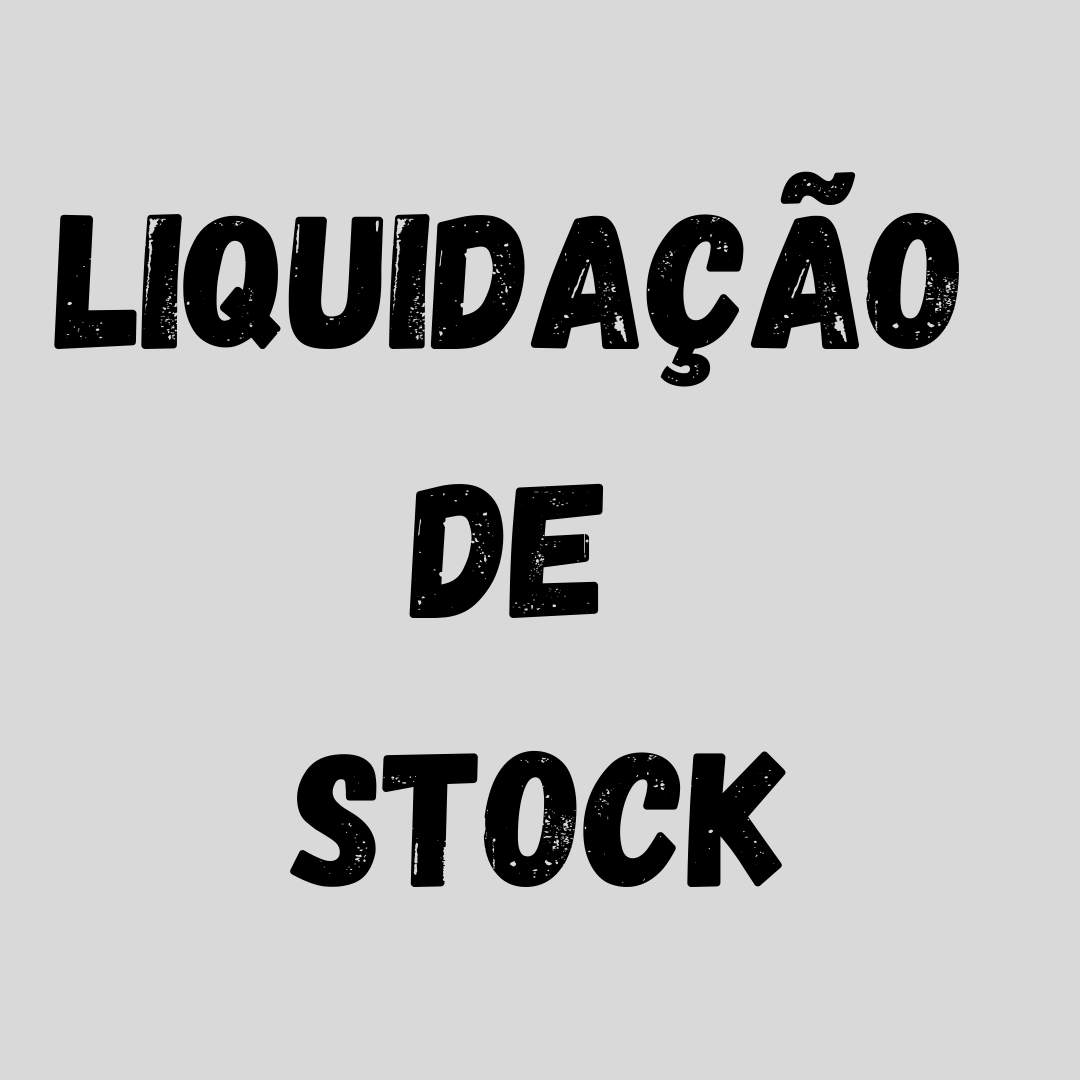 LIQUIDAÇÃO DE STOCK